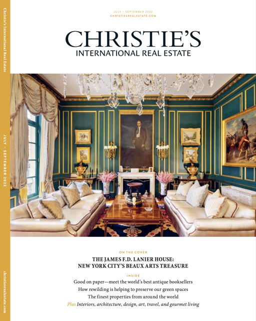 Christie's International Real Estate Magazine, July - September 2022