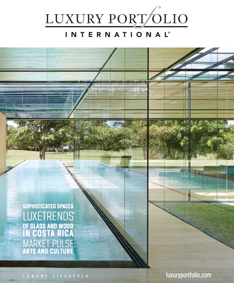 Luxury Portfolio Magazine - August 2017, LUXURY MEMBERS CONNECT FOR 2017 SUMMIT Luxury Portfolio Magazine - August 2017