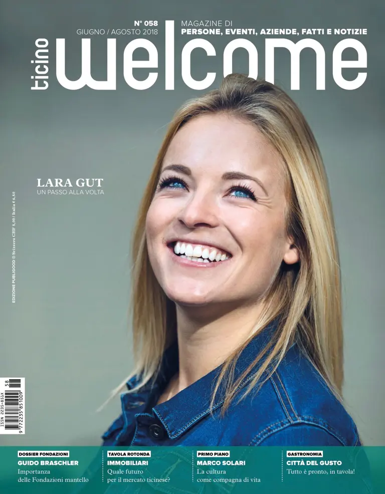 Ticino Welcome N°58 - June 2018, THE IMPORTANCE OF AN INTERNATIONAL NETWORK Ticino Welcome N°58 - June 2018